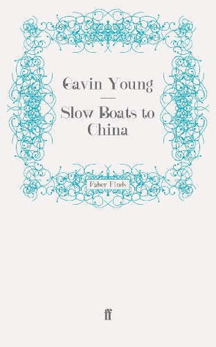 Slow Boats to China