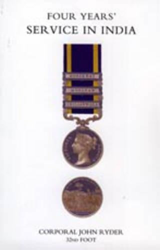 Four Years' Service in India (Punjab Campaign 1848-49)