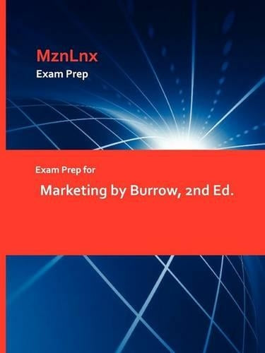 Exam Prep for Marketing by Burrow, 2nd Ed.