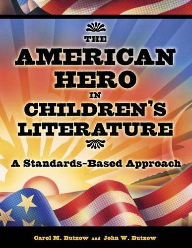 The American Hero in Children's Literature