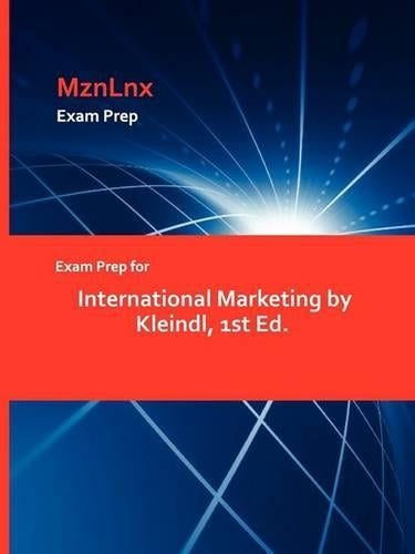 Exam Prep for International Marketing by Kleindl, 1st Ed.