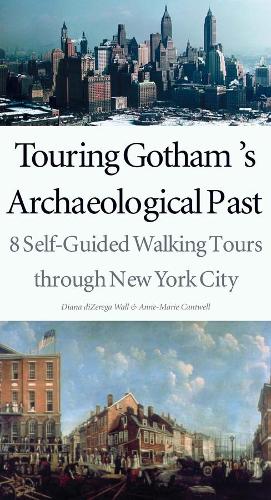 Touring Gotham’s Archaeological Past