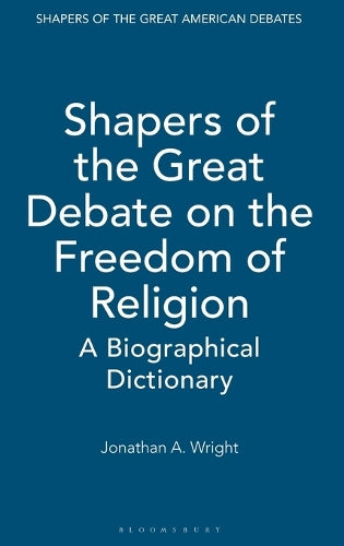 Shapers of the Great Debate on the Freedom of Religion
