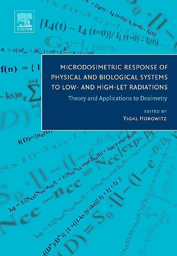 Microdosimetric Response of Physical and Biological Systems to Low- and High-LET Radiations