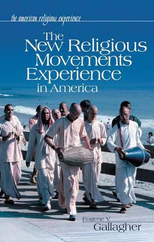 The New Religious Movements Experience in America