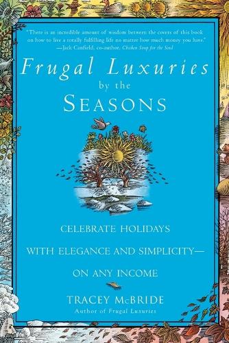 Frugal Luxuries by the Seasons