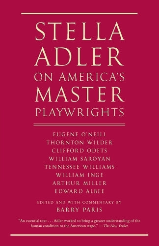 Stella Adler on America's Master Playwrights