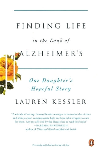 Finding Life in the Land of Alzheimer's