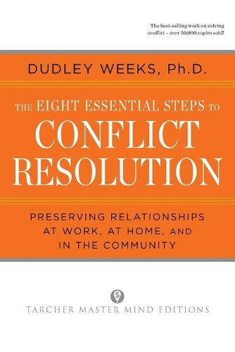 The Eight Essential Steps to Conflict Resolution
