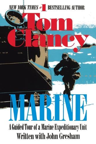 Marine: A Guided Tour of a Marine Expeditionary Unit: 4 (Tom Clancy's Military Referenc