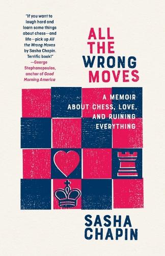 All the Wrong Moves