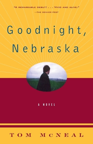Goodnight, Nebraska (Vintage Contemporaries