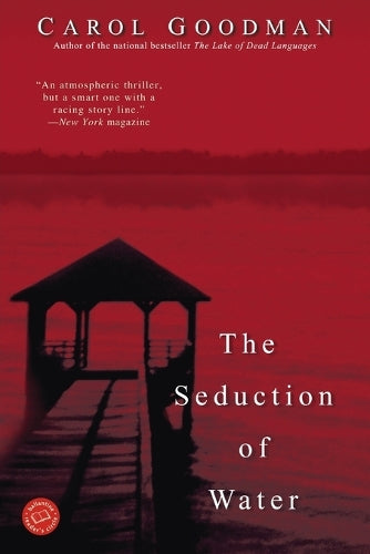The Seduction of Water