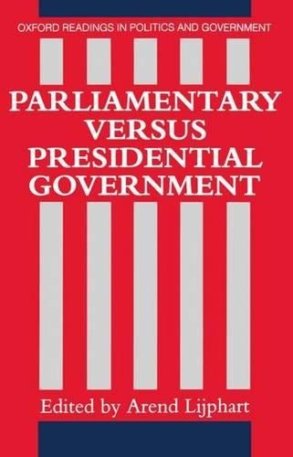 Parliamentary versus Presidential Government
