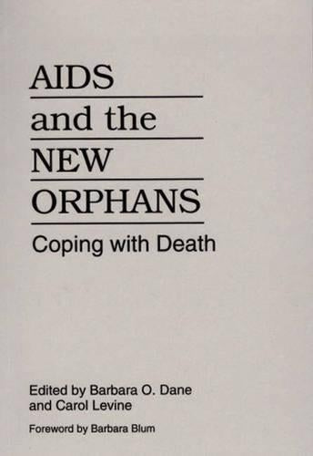 AIDS and the New Orphans