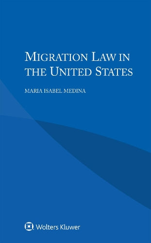 Migration Law in the United States