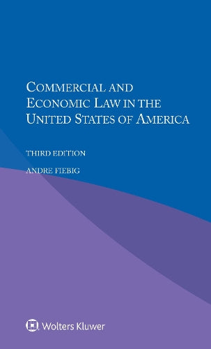 Commercial and Economic Law in the United States of America