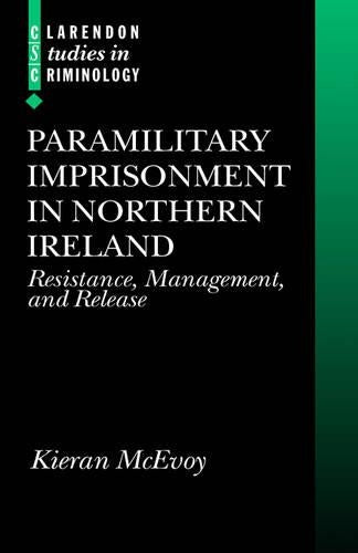 Paramilitary Imprisonment in Northern Ireland