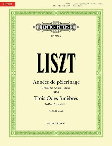 Années de Pèlerinage -- Troisième Année (Italie), Trois Odes Funèbres