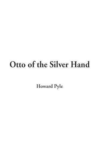 Otto of the Silver Hand