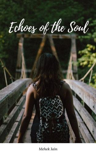 Echoes of the Soul