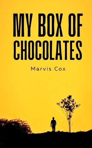 My Box Of Chocolates.