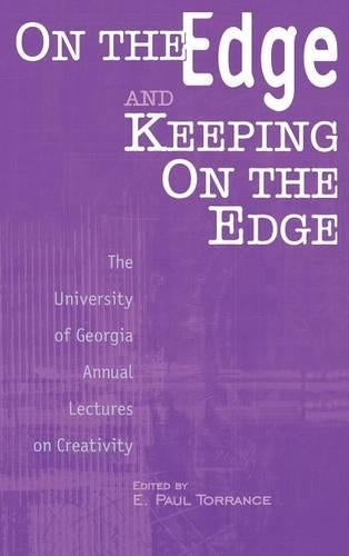 On the Edge and Keeping On the Edge