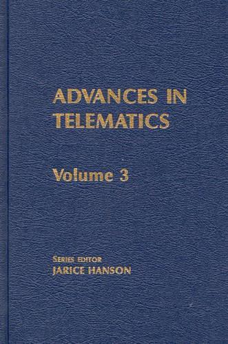 Advances in Telematics, Volume 3