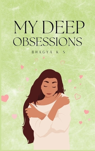 My Deep Obsessions