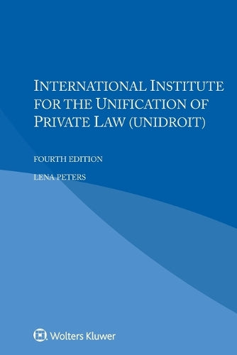 International Institute for the Unification of Private Law (UNIDROIT)