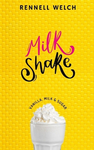 MILKSHAKE: Vanilla, Milk & Sugar