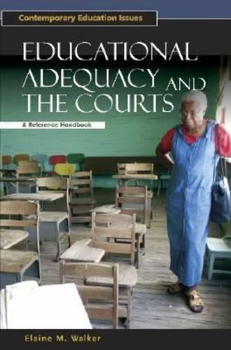 Educational Adequacy and the Courts