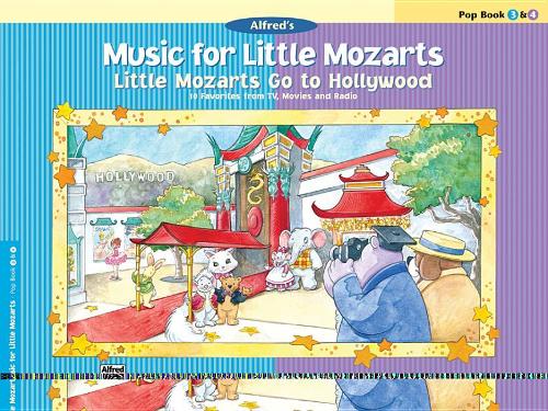 Little Mozarts Go to Hollywood, Pop Bk 3 & 4