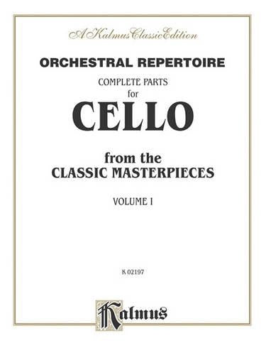 Complete Parts for Cello, Volume I