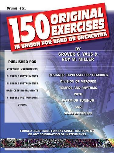 150 Original Exercises in Unison for Band or Orch.