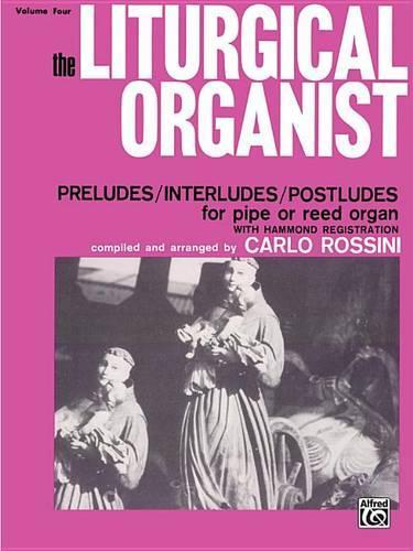 The Liturgical Organist, Volume 4
