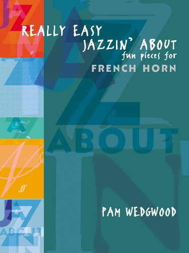 Really Easy Jazzin' About (French Horn)