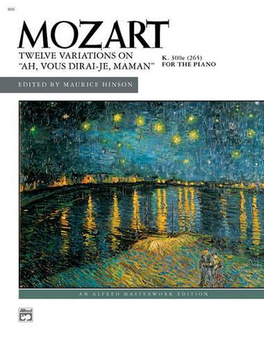Ah, vous dirai-je, Maman, K. 265, 12 Variations on
