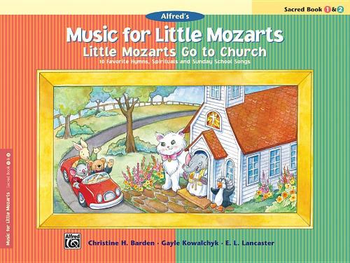 Little Mozarts Go to Church, Sacred Bk 1 & 2