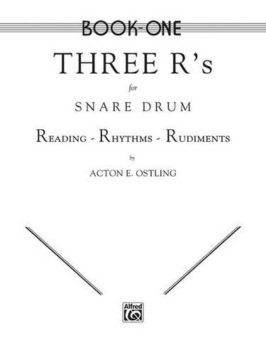 Three R's for Snare Drum, Volume 1