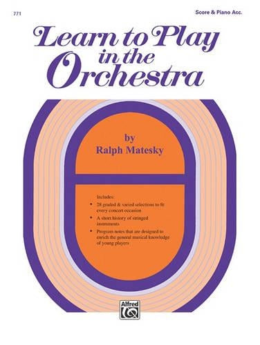 Learn to Play in the Orchestra, Book 1