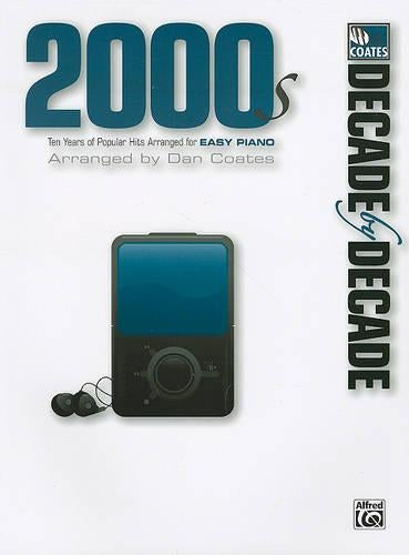 Decade by Decade 2000s