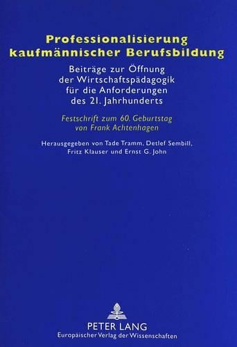Professionalisierung Kaufmaennischer Berufsbildung