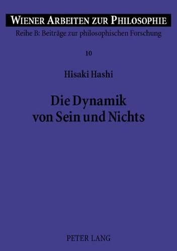 Die Dynamik Von Sein Und Nichts