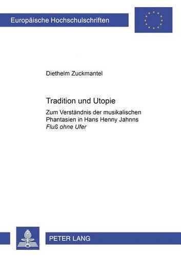 Tradition und Utopie