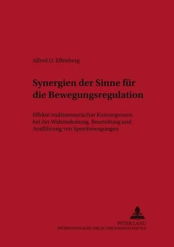 Synergien Der Sinne Fuer Die Bewegungsregulation