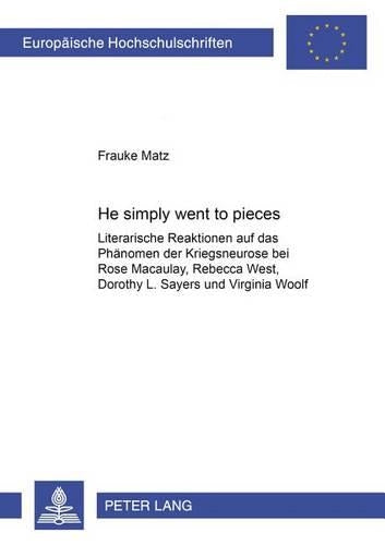 «He Simply Went to Pieces»