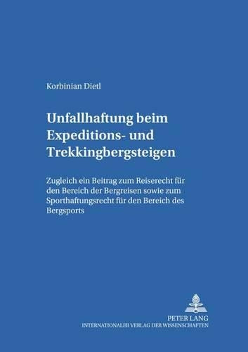 Unfallhaftung Beim Expeditions- Und Trekkingbergsteigen