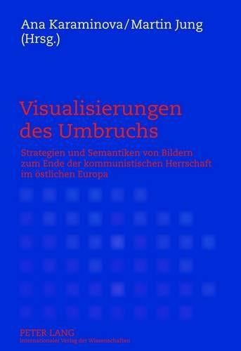 Visualisierungen des Umbruchs
