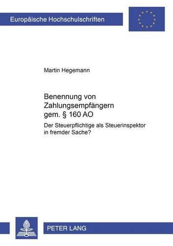 Benennung Von Zahlungsempfaengern Gemaeß § 160 Ao